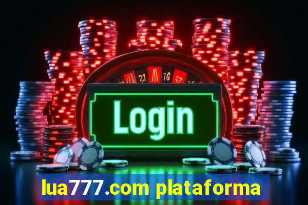 lua777.com plataforma